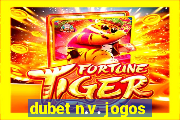 dubet n.v. jogos